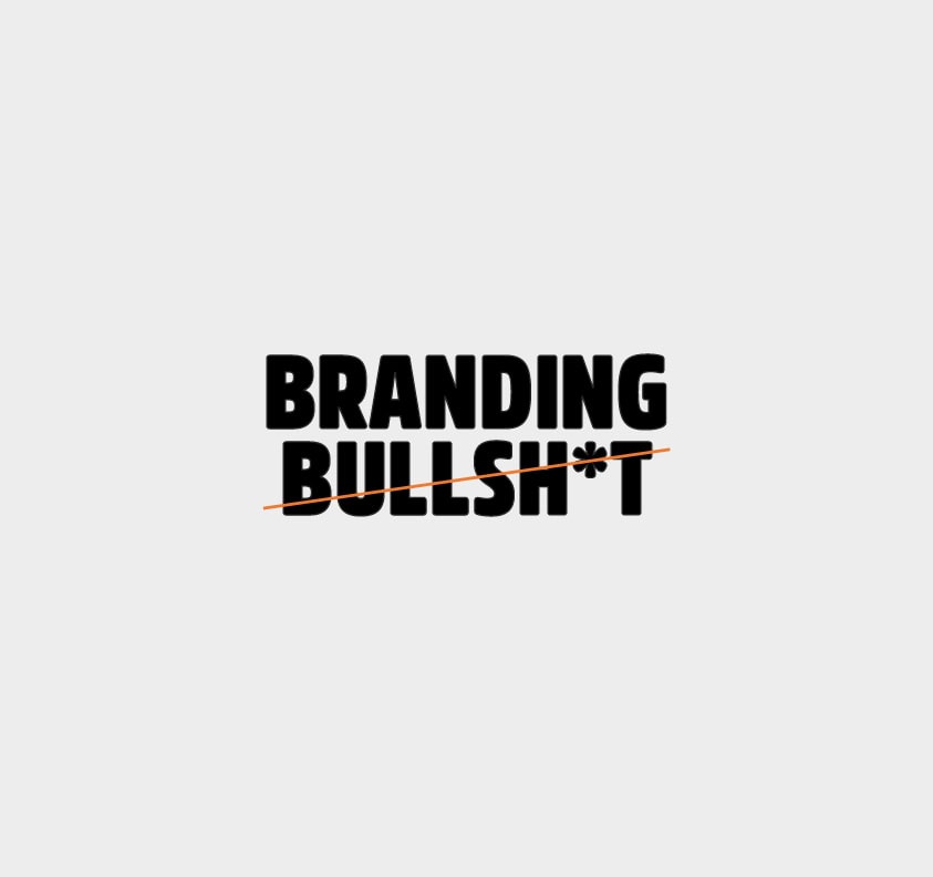 Cut the crap in je branding