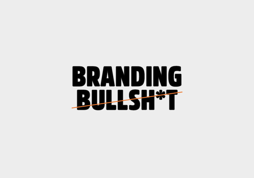 Cut the crap in je branding